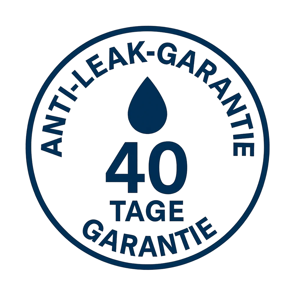 40 Tage Anti-Leak-Garantie