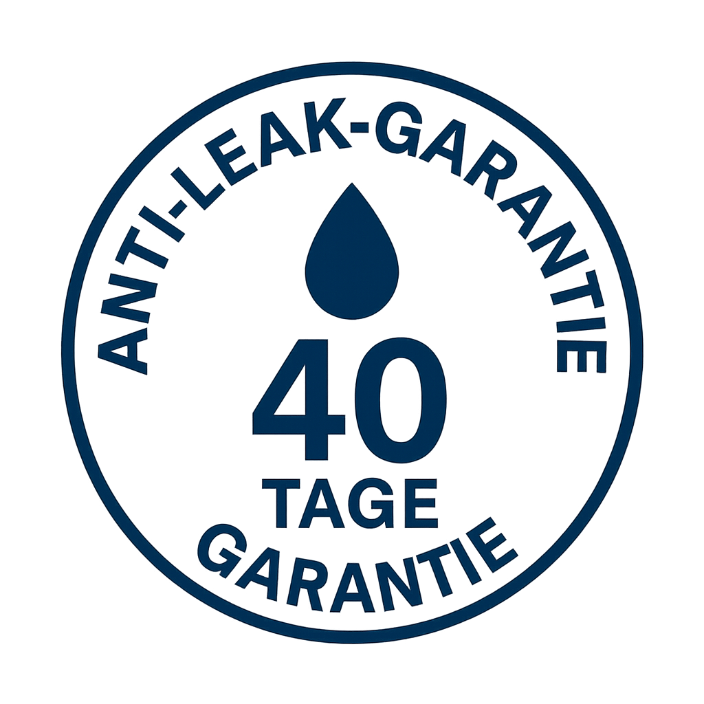 Anti-Leak-Garantie · 40 Tage Geld-zurück